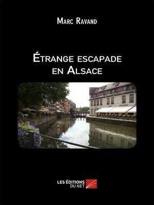 cover image of Étrange escapade en Alsace